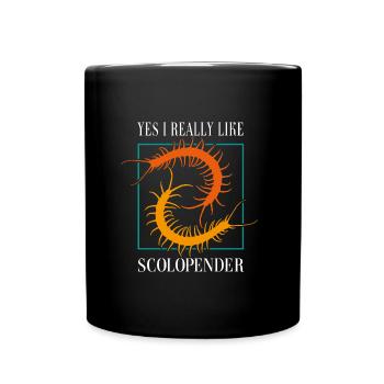Yes I really like Scolopender - Full Colour Mug - black - Front