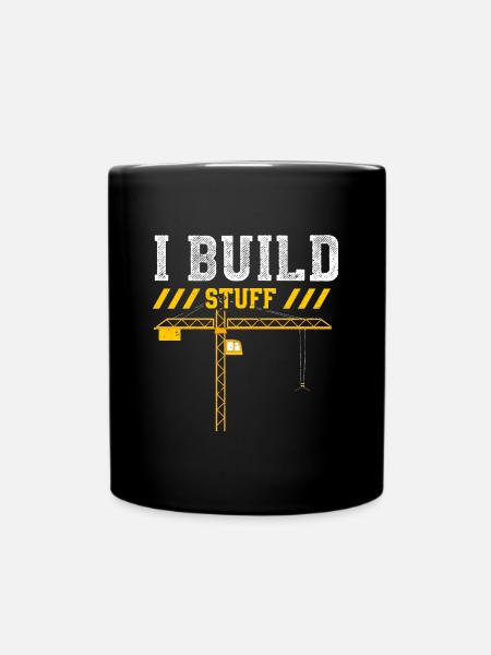 I Build Stuff - Tasse einfarbig - Schwarz