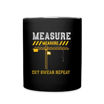 Mesure Mesure Coupe Jurer Répéter - Mug uni - noir - Devant