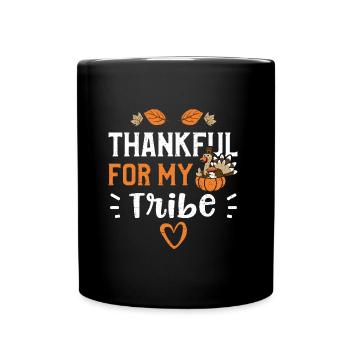 Thankful For My Tribe - Full Colour Mug - black - Front