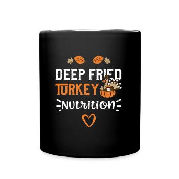 Deep Fried Turkey Nutrition - Tasse einfarbig - Schwarz - Vorne