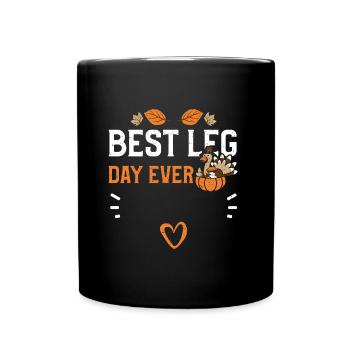 Meilleur jour de jambe de tous les temps - Thanksgiving - Mug uni - noir - Devant