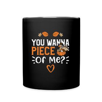 You Wanna Piece Of Me? - Tasse einfarbig - Schwarz - Vorne