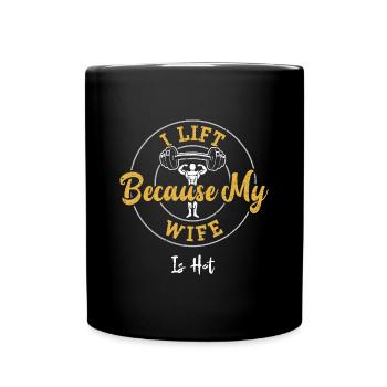 Je soulève parce que ma femme a chaud - Mug uni - noir - Devant
