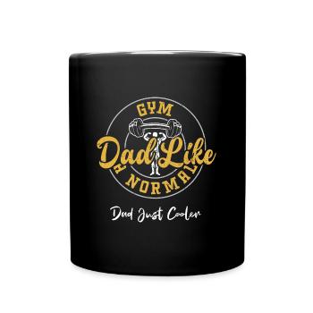 Gym Dad Like A Normal Dad Just C... - Full Colour Mug - black - Front