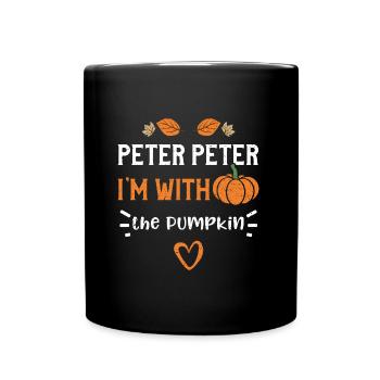 Peter Peter I'm with the Pumpkin - Tasse einfarbig - Schwarz - Vorne