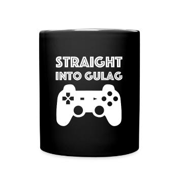 Directly into the Gulag | Gamer, controller, free game - Full Colour Mug - black - Front