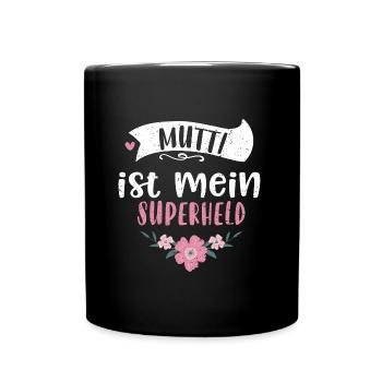 Mutti ist mein Superheld - Tasse einfarbig - Schwarz - Vorne