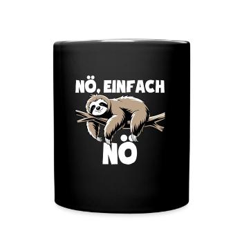 Faultier Nö, einfach Nö - Nein Spruch - Tasse einfarbig - Schwarz - Vorne