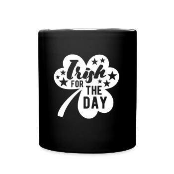 Irish for a day - Shamrock - Ireland - Full Colour Mug - black - Front