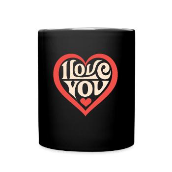 I love You - Valentine' Day - Liebe - Geschenk - Tasse einfarbig - Schwarz - Vorne