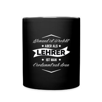 LEHRER PERFEKT - Tasse einfarbig - Schwarz - Vorne