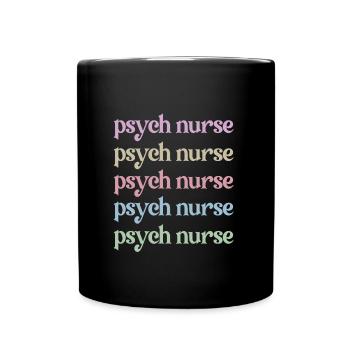 Infirmière psychiatrique Soins psychiatriques - Mug uni - noir - Devant