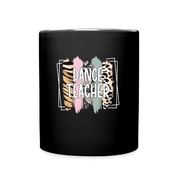 Dance Teacher Recognition Dance Teacher Dance Lessons - Full Colour Mug - black - Front