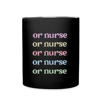 Surgical Nurse Surgical Nurse Nurse - Full Colour Mug - black - Front