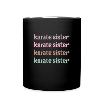 Cadeau de soeur de karaté Meilleur cadeau de soeur de karaté - Mug uni - noir - Devant