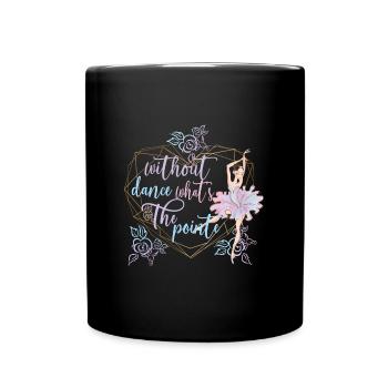 Balletttänzerin Ballerina Balletttanz Tänzerin - Tasse einfarbig - Schwarz - Vorne