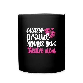 Fière maman de théâtre Acteur de théâtre maman - Mug uni - noir - Devant