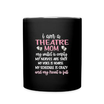 Meilleur Théâtre Mama Théâtre Acteur Mère - Mug uni - noir - Devant
