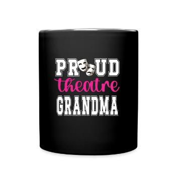 Théâtre Grand-mère Fière Théâtre Acteurs Grand-mère - Mug uni - noir - Devant