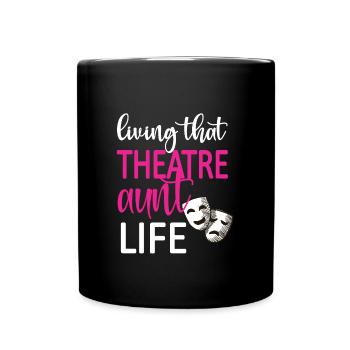 Theater Tante Stolze Theaterschauspieler Tante - Tasse einfarbig - Schwarz - Vorne