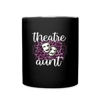 Théâtre Tante Fière Théâtre Acteurs Tante - Mug uni - noir - Devant