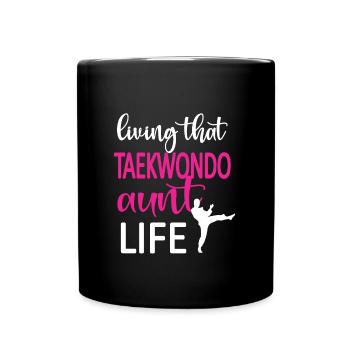 Taekwondo-Tante Stolze Taekwondo Tante Geschenk - Tasse einfarbig - Schwarz - Vorne