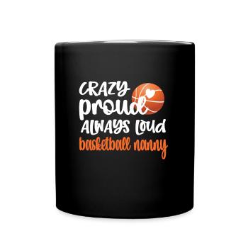 Nanny Grandma Of Basketball Player Basketball Nanny - Full Colour Mug - black - Front