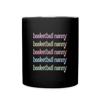 Nanny Grandma Of Basketball Player Basketball Nanny - Full Colour Mug - black - Front