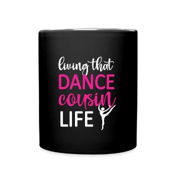 Fier Cousin de Danse D’un Danseur Cousin Danseur - Mug uni - noir - Devant