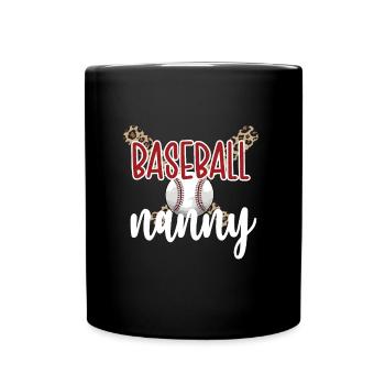 Nanny Grandma Of a Baseball Player Baseball Nanny - Full Colour Mug - black - Front