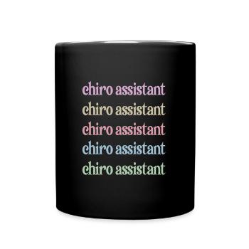 Chiropractic Assistant Chiropractic Assistant - Full Colour Mug - black - Front