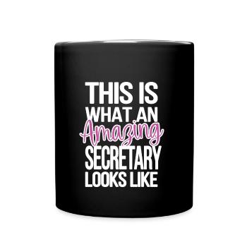 Secretary Gift Office Worker Appreciation - Full Colour Mug - black - Front