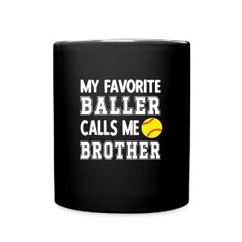 Softball Brother Of A Softball Player Bro Gifts - Tasse einfarbig - Schwarz - Vorne