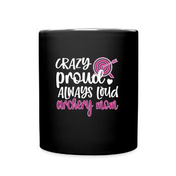Stolze Bogenschießen-Mama Von Bogenschützen Mutter - Tasse einfarbig - Schwarz - Vorne