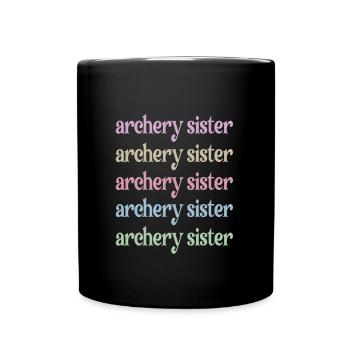 Archery Sister Archer Sister - Full Colour Mug - black - Front