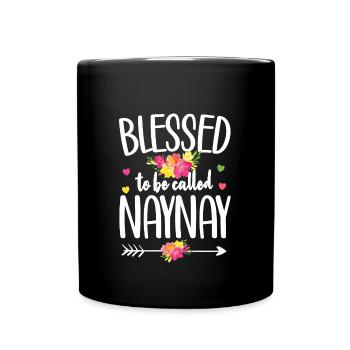 Naynay Grand-mère Fête des mères Naynay Cadeau Grand-mère - Mug uni - noir - Devant