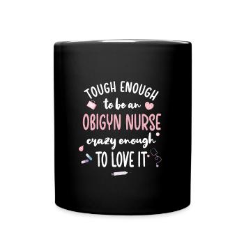 OB GYN Nurse Obstetrics Gynecology - Full Colour Mug - black - Front
