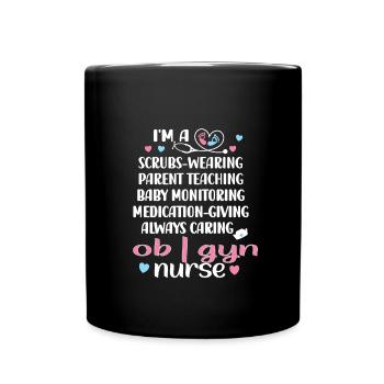 OB GYN Nurse Obstetrics Gynecology - Full Colour Mug - black - Front