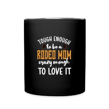 Beste Rodeo Mama Rodeo-Reiter Mutter Geschenk - Tasse einfarbig - Schwarz - Vorne