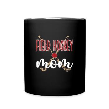 Best Field Hockey Mother Field Hockey Player Mama - Full Colour Mug - black - Front
