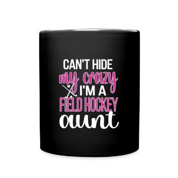 Field Hockey Aunt Of A Field Hockey Player Aunt - Full Colour Mug - black - Front