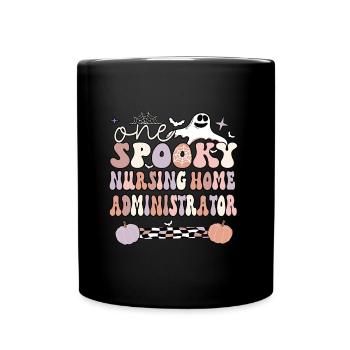 Spooky Nursing Home Administrator Halloween Gifts - Full Colour Mug - black - Front