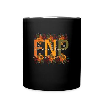 Family Nurse Practitioner Thanksgiving FNP Gifts - Tasse einfarbig - Schwarz - Vorne