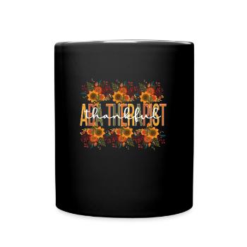ABA Therapist Thanksgiving Behavior Analysts Gifts - Full Colour Mug - black - Front