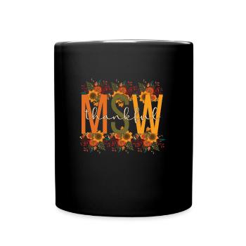 MSW Thanksgiving Master Of Social Work Gifts - Full Colour Mug - black - Front