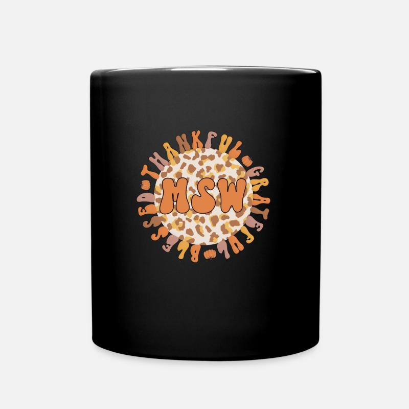 MSW Thanksgiving Master Of Social Work Gifts - Tasse einfarbig - Schwarz