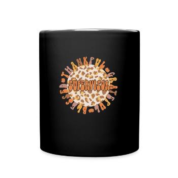 Supervisor Thanksgiving Supervisory Management - Full Colour Mug - black - Front