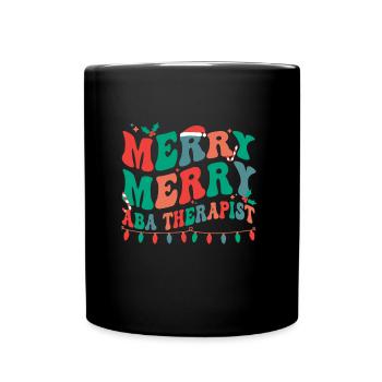 ABA Therapist Christmas Behavior Analysts Xmas - Full Colour Mug - black - Front