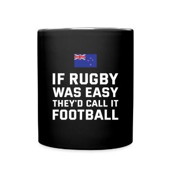 If Rugby Was Easy New Zealand Rugby - Tasse einfarbig - Schwarz - Vorne